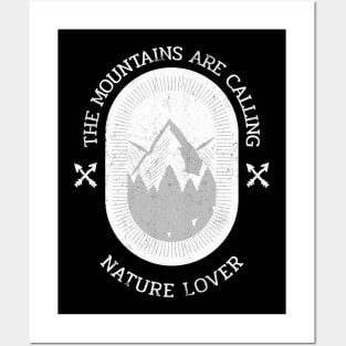 The Mountains are Calling - Nature Love Posters and Art